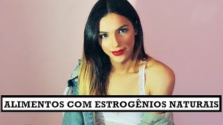 ALIMENTOS RICOS EM ESTROGÊNIO PARA TERAPIA HORMONAL [upl. by Aggarwal]