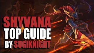 League Of Legends  Shyvana Top Guide [upl. by Gery]