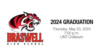 2024 Braswell Commencement Live Stream [upl. by Alexia]