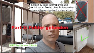 Wärmepumpe mit Heizkörper und ohne Pufferspeicher Update 11 DIY Einbau der Panasonic Jeisha [upl. by Nesaj]