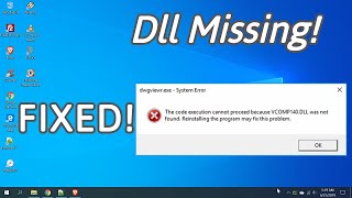 FIXED Missing Dll Problem VCOMP140 dll MSVCR110 MSVCP110 dll [upl. by Ennaeus538]