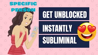 Get A Specific Person to Unblock You InstantlyUsing THIS Subliminal Could Change Everything [upl. by Aline]