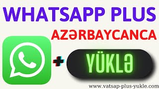 vatsap plus yukle 2023 WhatsApp Plus Yukle Yeni Versiya 2023 [upl. by Ahsienor]