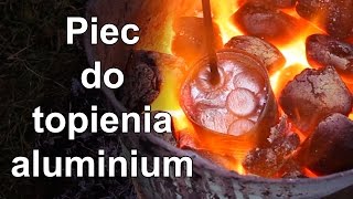 Jak zrobić piec do topienia aluminium  Podstawy odlewnictwa metali  JestemInżynierempl [upl. by Arbuckle]