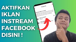 CARA AKTIFKAN IKLAN IN STREAM FACEBOOK UNTUK PEMULA [upl. by Wilhide]