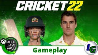 Cricket 22 Gameplay on Xbox Game Pass [upl. by Neelrac]