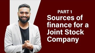 Sources Of Finance For A Joint Stock Company  PART1 Class12  Commerce  ISC  Shubham Jagdish [upl. by Ubana]