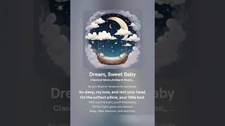 Dream Sweet  Calming sounds Soothing music Sleep routine [upl. by Pharaoh]