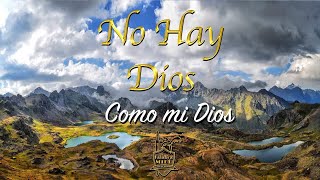 No Hay Dios Como Mi Dios  Palabra Miel [upl. by Rratsal]