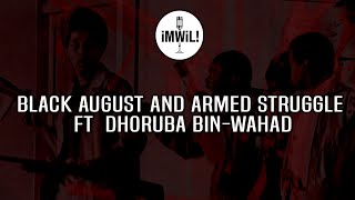 Black August and Armed Struggle ft Dhoruba BinWahad [upl. by Rise]