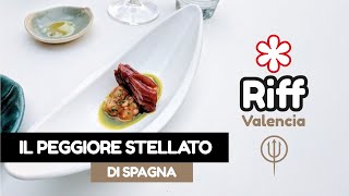 RIFF 1 Stella Michelin ⭐️ il peggior stellato di tutta la Spagna 🇪🇸 [upl. by Anaitat81]