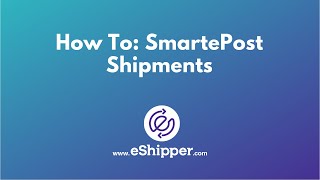 How To SmartePost Shipments [upl. by Zerk770]