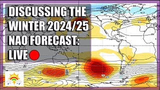 Discussing The Winter 202425 NAO Forecast LIVE🔴 [upl. by Stanislas]