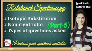 Isotopic effect in Rotational spectraIsotopic substitutionNon rigid rotator in Hindicsirnet gate [upl. by Giacinta]