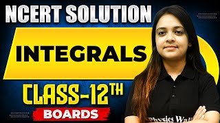 INTEGRALS  NCERT Solutions  MATHS Chapter 10  Class12th Boards [upl. by Amalburga]