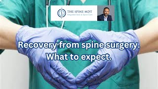 Recovery after spine surgery What to expect [upl. by Hutchings]