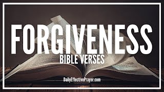 Bible Verses On Forgiveness  Scriptures For Forgiveness Audio Bible [upl. by Frulla]