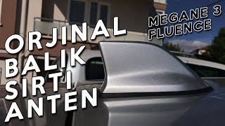 Orjinal Balık Sırtı Anten Montajı Nasıl Yapılır Megane 3  Fluence [upl. by Dumanian938]