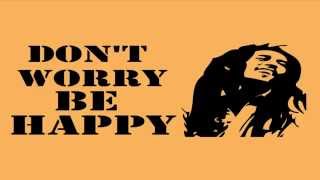 Dont worry be happy Lyrics [upl. by Jahn]