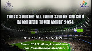 YONEXSUNRISE ALL INDIA SENIOR RANKING BADMINTON TOURNAMENT 2024 DAY 3  Court 9 [upl. by Mazonson259]