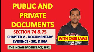 Section 74 amp 75 of Evidence Act  Public and Private Documents  Law of Evidence  Evidence Act 1872 [upl. by Farnham991]