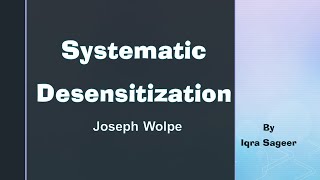 Systematic desensitization  Psychology  Iqra Sageer [upl. by Miko]