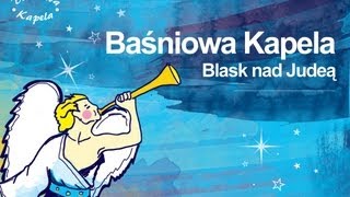 Baśniowa Kapela  Spójrz na Jezusa Kolędy i pastorałki [upl. by Nwahsyar]