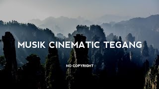 Backsound Cinematic  Backsound Tegang  Backsound Cinematic Tegang  No Copyright  Koceak Music [upl. by Gunas512]