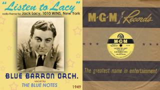 1949 Listen to Lacy 1010 WINS radio theme for Jack Lacy Blue Barron Orch HD radio jingle [upl. by Cairns499]