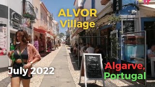 Alvor Village Hot Summer Day  Street Walk July 2022 [upl. by Giorgi]