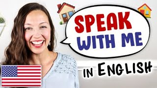 Speak With Me English Speaking Practice [upl. by Alit]