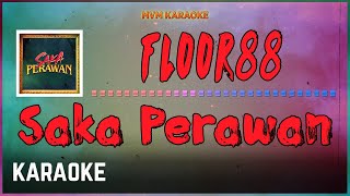 Floor 88 amp Azlee Yassin Senario  Saka Perawan Karaoke HQ [upl. by Ahsote350]