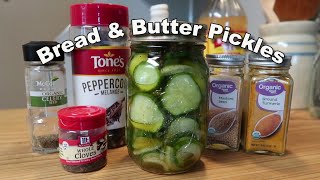 Bread amp Butter Pickles  Refrigerator Method [upl. by Ainoloppa419]