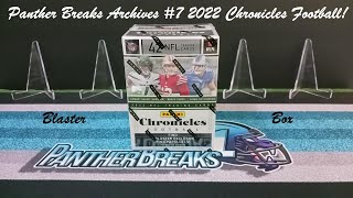 Panther Breaks Archives 7 2022 Chronicles Football Blaster Box [upl. by Oicapot]