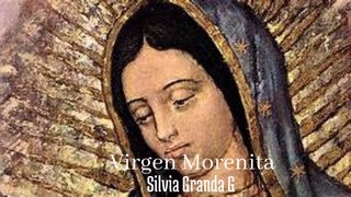 VIRGEN MORENITA [upl. by Ees280]