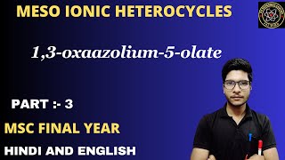 13oxaazolium5olate  mesoionic compound  Münchnone [upl. by Inoy]