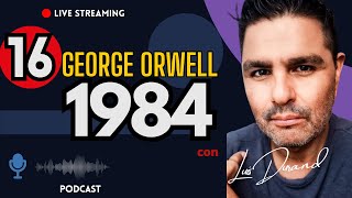 🔴 EP 16 1984 de GEORGE ORWELL ¡Winston Smith descubre la verdad sobre el Partido Único [upl. by Rimidalg]