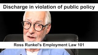 Discharge in violation of public policy  Employment Law 101 [upl. by Crawford83]