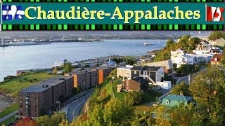 Chaudière  Appalaches [upl. by Esma511]