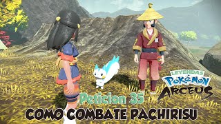 COMO COMBATE PACHIRISU  Peticion 35 en Leyendas Pokemon Arceus [upl. by Mohl]