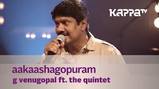 Aakaashagopuram  G Venugopal feat The Quintet  Music Mojo  Kappa TV [upl. by Laeynad]