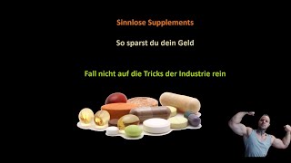 Sinnlose Supplements so sparst du dein Geld Vermeide die Supplement Falle [upl. by Solana]