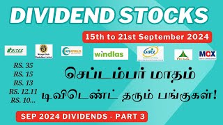 DIVIDEND STOCKSSEP 2024PART 3  செப்டம்பர் மாதம் டிவிடெண்ட் தரும் பங்குகள்பகுதி 3 [upl. by Jovitah]