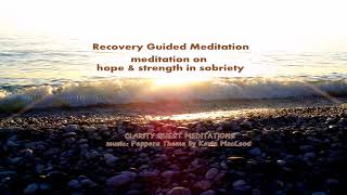 Addiction Recovery Guided Meditation [upl. by Charbonnier314]