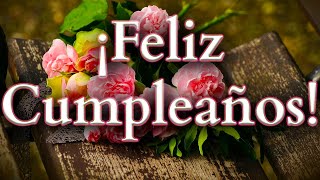 Feliz Feliz Cumpleaños Deseamos Para Ti con letra [upl. by Mallen239]