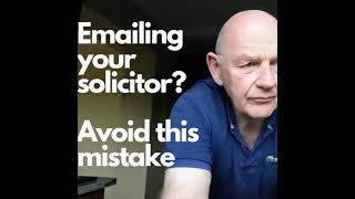 Emailing your solicitor Avoid this mistake Ep 71 [upl. by Annadroj]