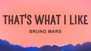 Bruno Mars  Thats What I Like Lyrics [upl. by Mont859]