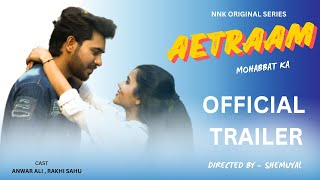 Aetraam  Mohabbat ka   official trailer  NNK VINES [upl. by Sakram]