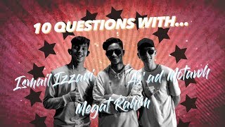 10 Questions With Asad Motawh Ismail Izzani Megat Rahim  Stalk Peminat [upl. by Clova]