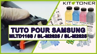 Recharge toner compatible pour toner MLTD116S Samsung SLM2625 et SLM2825 [upl. by Ronica]